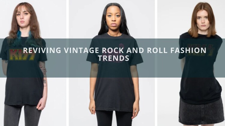 Reviving Vintage Rock And Roll Fashion Trends