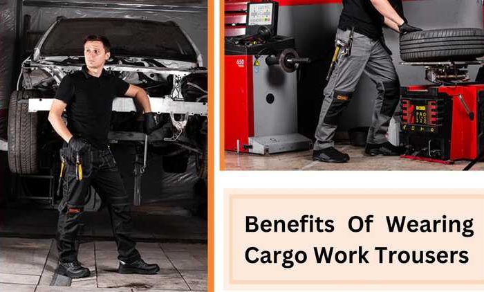 Benefits Of Wearing Cargo Work Trousers